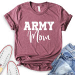 army mom t shirt heather maroon