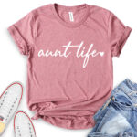 aunt life t shirt for women heather mauve