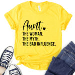 aunt the women the myth the bad influence t shirt for women yellow