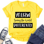 autism awareness t shirt for women yellow