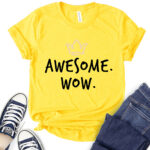 awesome wow t shirt for women yellow
