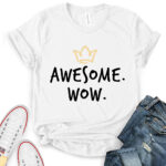 awesome wow t shirt white
