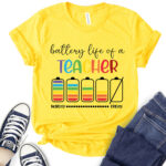 battery life of a teacher t shirt for women yellow