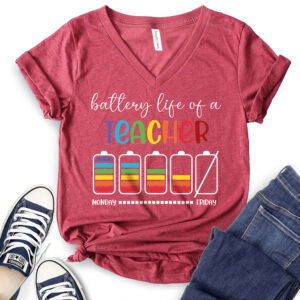 Battery Life of A Teacher T-Shirt V-Neck for Women