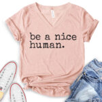 be a nice human t shirt v neck for women heather peach