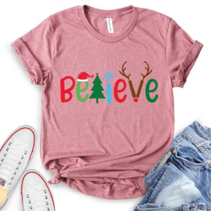 Believe Christmas T-Shirt for Women