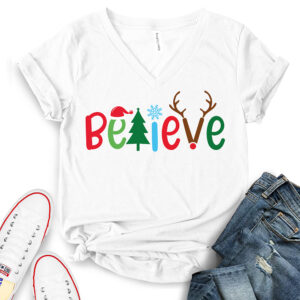 Believe Christmas T-Shirt V-Neck for Women