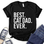 best cat dad ever t shirt black