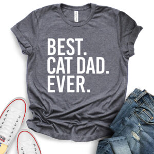 best cat dad ever t shirt heather dark grey