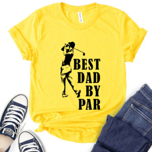best dad by par t shirt for women yellow