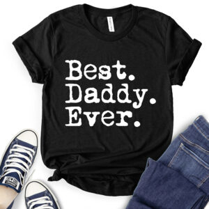 Best Dad Ever T-Shirt for Women 2