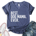 best dog mom ever t shirt v neck for women heather navy