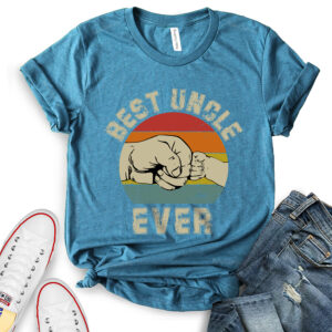 Best Uncle Ever T-Shirt for Women