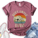 best uncle ever t shirt heather maroon