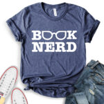 book nerd t shirt for women heather navy