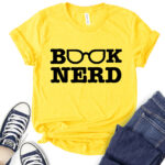 book nerd t shirt for women yellow