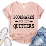 bookmarks are for quitters t shirt v neck for women heather peach