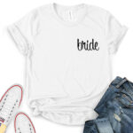 bride t shirt for women white