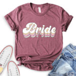 bride-t-shirt-heather-maroon