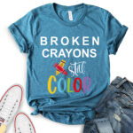 broken crayons still color t shirt for women heather deep teal