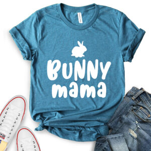 bunny mama t shirt for women heather deep teal