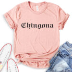 chingona t shirt heather peach