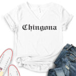 chingona t shirt v neck for women white
