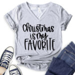 chiristmas is my favorite t shirt v neck for women heather light grey