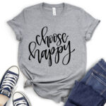 choose happy t shirt for women heather light grey