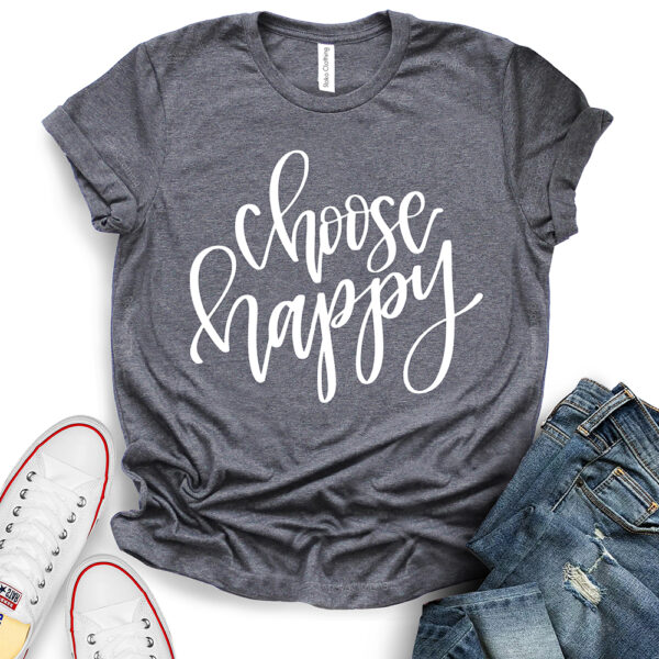 choose happy t shirt heather dark grey