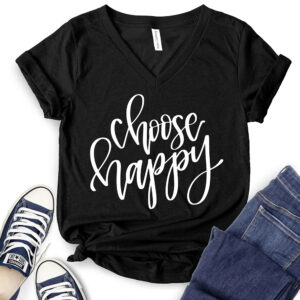 Choose Happy T-Shirt V-Neck for Women 2