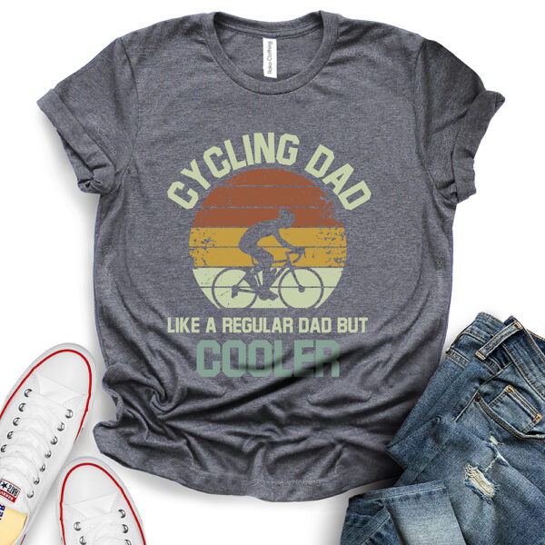 cycling dad like a regular dad but cooler t shirt heather dark grey