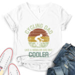 cycling dad like a regular dad but cooler t shirt v neck for women white