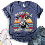 dont be salty t shirt for women heather navy
