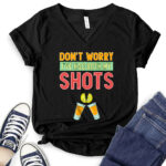 dont worry ive had both my shots t shirt v neck for women black