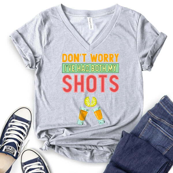 dont worry ive had both my shots t shirt v neck for women heather light grey