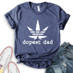 dopest dad t shirt for women heather navy