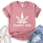 dopest dad t shirt heather mauve