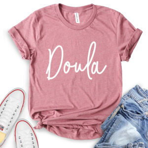 doula t shirt for women heather mauve
