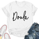 doula t shirt for women white