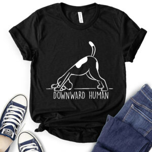 Downward Human Dog Yoga T-Shirt for Women 2