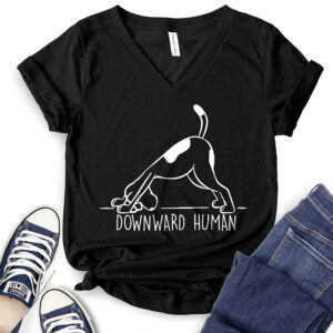Downward Human Dog Yoga T-Shirt V-Neck for Women 2
