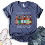 drinkig around the world beer t shirt for women heather navy