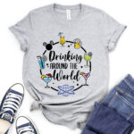 drinking around the world t shirt heather light grey