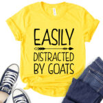 easily distracted by goats t shirt for women yellow