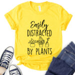 easily distracted by plants t shirt for women yellow