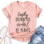easily distracted by plants t shirt heather peach