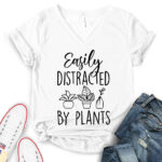easily distracted by plants t shirt v neck for women white