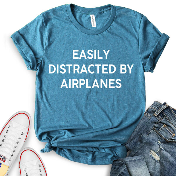easly distracted by airplanes t shirt for women heather deep teal