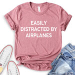 easly distracted by airplanes t shirt for women heather mauve